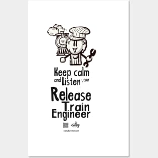 Keep calm and listen to your Release Train Finallyeer Posters and Art